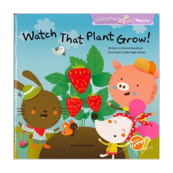 Wonder Tales - Watch That Plant Grow! (non-fiction)