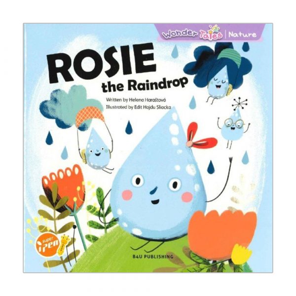 Wonder Tales - Rosie the Raindrop (non-fiction)