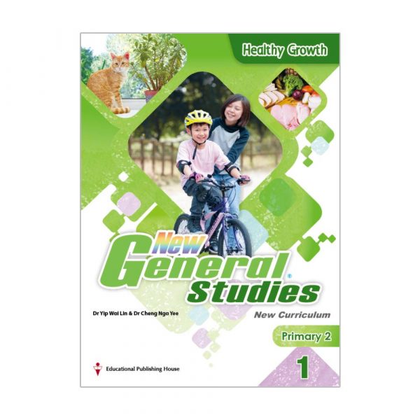 New General Studies(New Curriculum) Student's Book Primary 2 Book 1 Healthy Growth