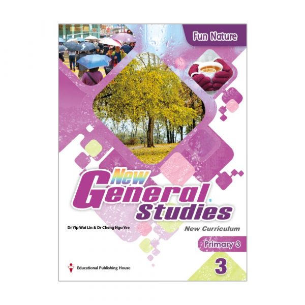 New General Studies(New Curriculum) Student's Book Primary 3 Book 3 Fun Nature