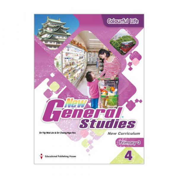 New General Studies(New Curriculum) Student's Book Primary 3 Book 4 Colourful Life