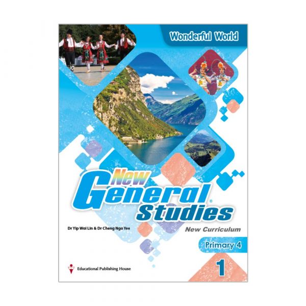New General Studies(New Curriculum) Student's Book Primary 4 Book 1 Wonderful World