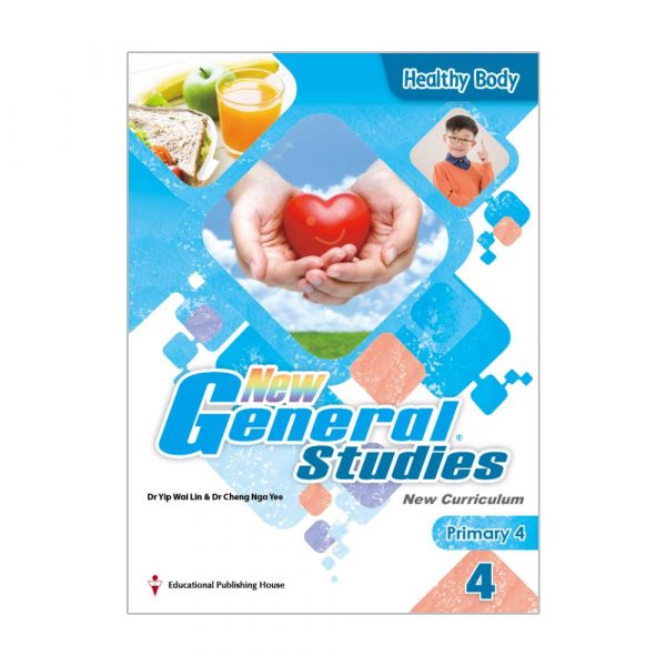 New General Studies(New Curriculum) Student's Book Primary 4 Book 4 Healthy Body