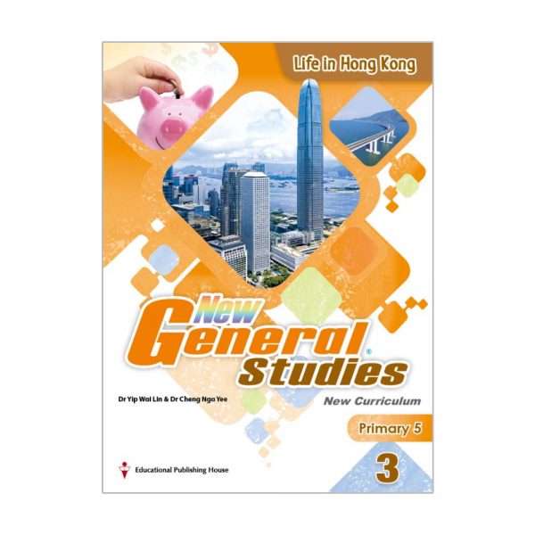 New General Studies(New Curriculum) Student's Book Primary 5 Book 3 Life in Hong Kong
