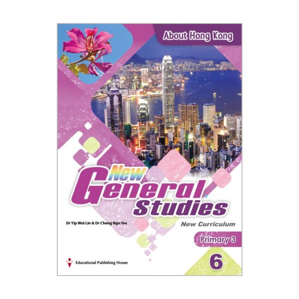New General Studies(New Curriculum) Student's Book Primary 3 Book 6 About Hong Kong