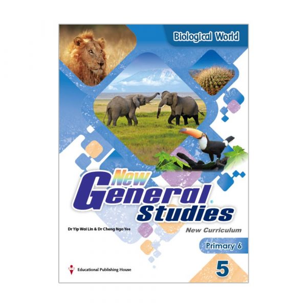New General Studies(New Curriculum) Student's Book Primary 6 Book 5 Biological World